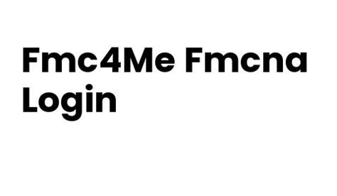 Fmc4me fmcna com log in - Username. Keep me signed in. I am a New User & need to activate my account I forgot my Username. I forgot my Password. Call the Help Desk.